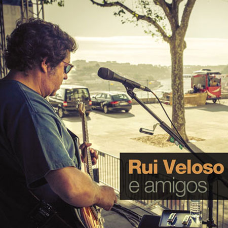 Rui Veloso e Amigos