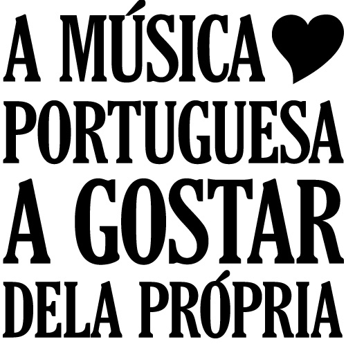 A música portuguesa a gostar dela própria
