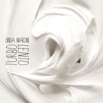 Linda Martini - Turbo Lento