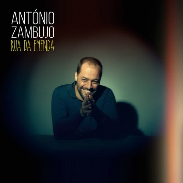 Cabine de Som | António Zambujo | “Rua da Emenda”  | 2014