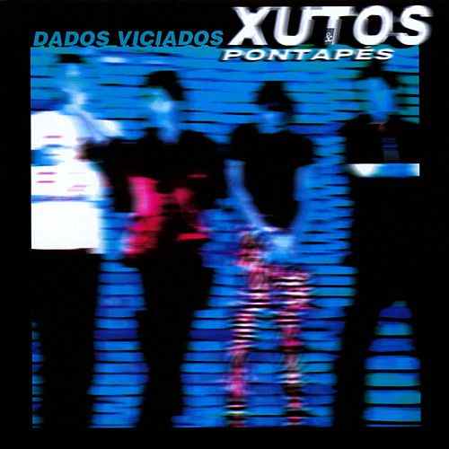 Xutos & Pontapés – “Dados Viciados” (1997)