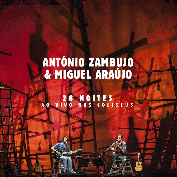 Cabine de Som | “28 Noites ao Vivo nos Coliseus” | Miguel Araújo e António Zambujo